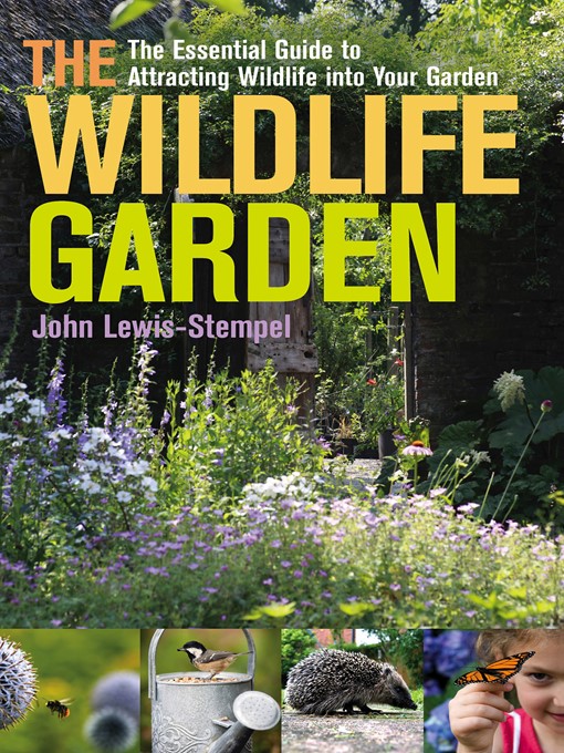 Title details for The Wildlife Garden by John Lewis-Stempel - Available